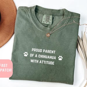 Comfort Colors® Proud Parent of a Chihuahua Shirt, Chihuahua Shirt, Dog Lover Shirt, Pet Shirt, Dog Mom Shirt, Chihuahua Mom Shirt