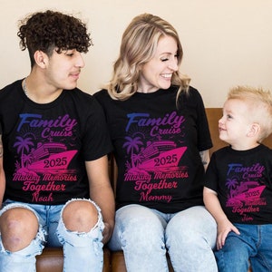 Custom Family Cruise 2025 Shirts, Personalized Family Cruise T-shirt, Matching Family Cruise Shirts, Making Memories Together Tees