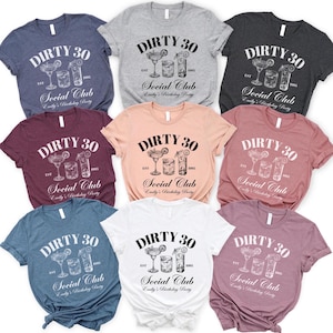 Custom 30th Birthday Shirt, Dirty 30 Birthday Party Group Shirts, Dirty Thirty Birthday Shirt, 30th Birthday Shirt, 1995 Birthday Shirt Gift