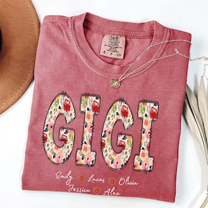 Personalized Gigi Comfort Colors® Shirt with Grandkids Names, Floral Gigi Shirt, Cute Floral Gigi T-shirt, Custom Kids Names Grandma Shirt
