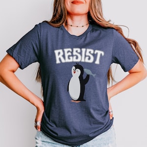 Funny Penguin Protest T-Shirt, Anti-Tariff Penguin Tee, Unique Political Humor Shirt, Trump Tariffs Resist Trump Graphic Tee Anti Tariffs