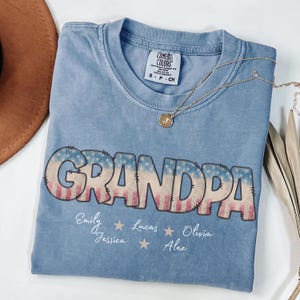 Custom Grandpa Comfort Colors® Shirt with Kids&#39; Names, Patriotic Grandpa Tshirt, Father’s Day Gift from Kids, American Flag Grandpa Shirt