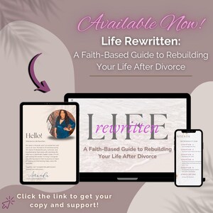 May include: A digital book cover with the title "Life Rewritten: A Faith-Based Guide to Rebuilding Your Life After Divorce". The cover features a woman in a blue dress and the word "Life" in large, pink letters with the word "rewritten" in smaller, white letters.