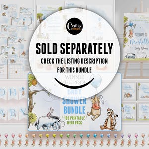May include: A collection of Winnie the Pooh themed baby shower decorations and printables. Includes a banner that says "OH BABY", a welcome sign, and various other signs and games. The image also includes the text "SOLD SEPARATELY".