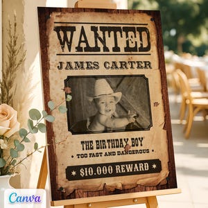 May include: A wooden easel displays a vintage-style "Wanted" poster for James Carter. The poster features a sepia-toned photo of a baby in a cowboy hat, with text that reads "The Birthday Boy" and "$10.000 Reward."