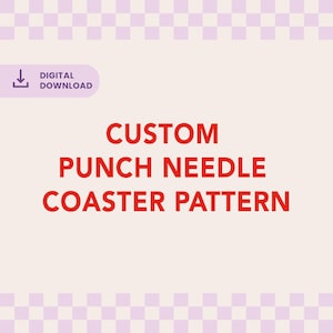 Custom Punch Needle Drink Coasters Pattern, Custom Drink Coaster Embroidery Templates, Printable PDF DIY Embroidery Template