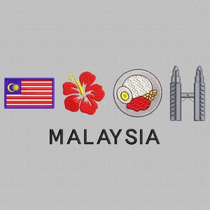 May include: An embroidered design featuring the Malaysian flag, a red hibiscus flower, a plate of food, and the Petronas Towers. The word "MALAYSIA" is embroidered below the images, all on a grey background.