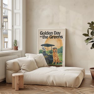 May include: A vintage poster with a golden retriever sitting in a golf cart. The poster has the text "Golden Day on the Greens".