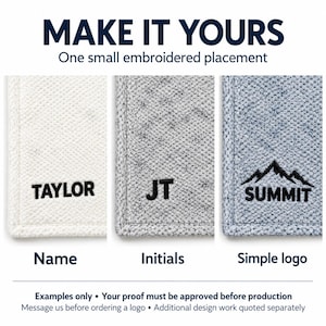 May include: Three fabric swatches showing embroidery options: a white swatch with the name TAYLOR, a gray speckled swatch with the initials JT, and a light blue speckled swatch with a mountain graphic and the word SUMMIT embroidered in black.