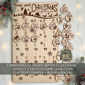 May include: A light-coloured wooden Christmas family activity board with the text Days until CHRISTMAS. It features numbered slots from 1 to 25 and includes circular wooden tokens engraved with holiday tasks like Bake Christmas Cookies.