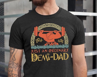 Demi Dad Shirt, Just An Ordinary Demi Dad T-Shirt, Disney Moana Father's Day Gift, Maui Shirt for Dad, Disney Moana Shirt, Dad