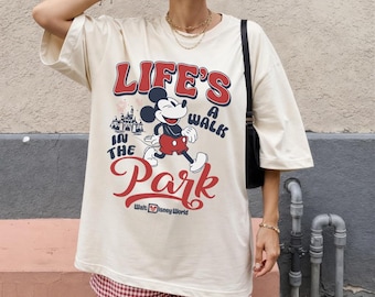 Retro Mickey Mouse Life's A Walk In The Park Shirt, Disney World Shirt T-shirt, Disneyland Family Matching Trip, Magic Kingdom Shirt.