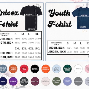 May include: Image showing size charts for Unisex and Youth t-shirts. The Unisex chart includes measurements for width and length in inches, ranging from S to 5XL. The Youth chart provides similar measurements in inches, from S to XL. Color options are also displayed.
