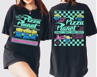 Pizza Planet Toy Story Shirt, Disney Aliens Pizza Planet T-Shirt, Funny Pizza Planet, Toy Story Family Shirt, Disneyland Shirt, Disneyworld