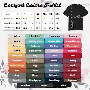 May include: Image of a Comfort Colors t-shirt with a size chart and color swatches. The chart shows measurements in inches for width, length, and sleeve length. Colors include white, black, and various shades of blue, green, pink, and brown.