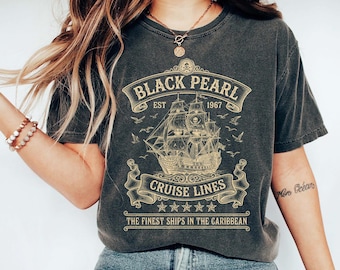Black Pearl Cruise Lines Finest Ships In The Caribbean Comfort Colors Shirt, Disney Pirates Caribbean T-shirt, Magic Kingdom Disneyland Trip
