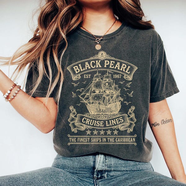 Black Pearl Cruise Lines Finest Ships In The Caribbean Comfort Colors Shirt, Disney Pirates Caribbean T-shirt, Magic Kingdom Disneyland Trip