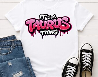 It’s a Taurus Thing Adult Gildan Zodiac T-Shirt