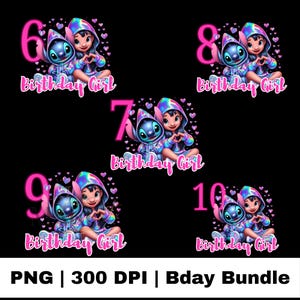 Può includere: Grafica digitale con i personaggi Stitch e Lilo del film d'animazione. Ogni design include un numero (6, 7, 8, 9, 10) e la scritta "Birthday Girl" in rosa. Lo sfondo è nero con piccoli cuori rosa.