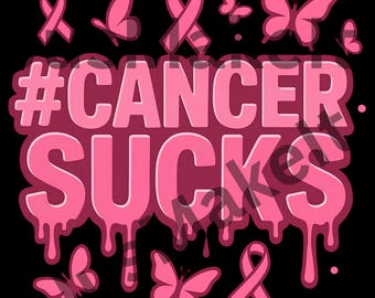 Cancer Sucks PNG Bundle with Two designs - Sublimation, DTF, Tshirts, Hoodies and more