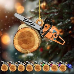 Personalized Chainsaw Ornament, Custom Name Christmas Gift, Custom Tree Cutting Ornament, Chainsaw Tree Decor, Logger Tree Ornament