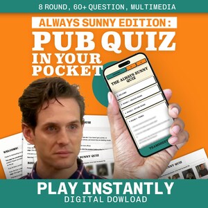 Puede incluir: Un gráfico naranja y verde azulado que promociona un concurso de pub digital. El texto dice "Always Sunny Edition: Pub Quiz in Your Pocket". Un teléfono inteligente muestra la interfaz del concurso. La imagen también incluye el texto "Play Instantly Digital Download."