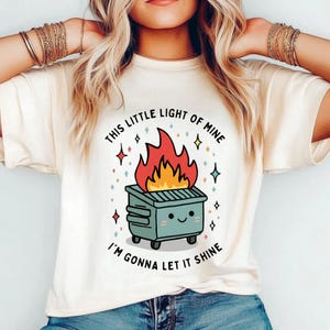 Emotional Dumpster Fire Shirt: Mental Health Graphic Tee