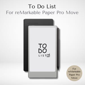 Op de afbeelding: Een digitale tablet met een stylus, met "To Do List" op het scherm. De tablet is grijs en wit, met de tekst "TO DO LIST" in zwart. De afbeelding bevat ook de tekst "For reMarkable Paper Pro Move".