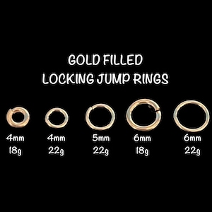 Locking Jump Ring, Gold Filled Locking Jump Ring, 3mm, 4mm, 5mm, 6mm, 8mm, 18 gauge, 22 gauge, Open Jump ring - 10 pieces