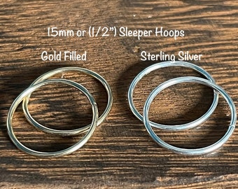 Huggie Hoop Earrings, Small Hoops, Sterling Silver Sleeper, Gold Filled Sleeper, 15mm Hoop Earring, 1/2 inch Hoop Earring, 1 PAIR