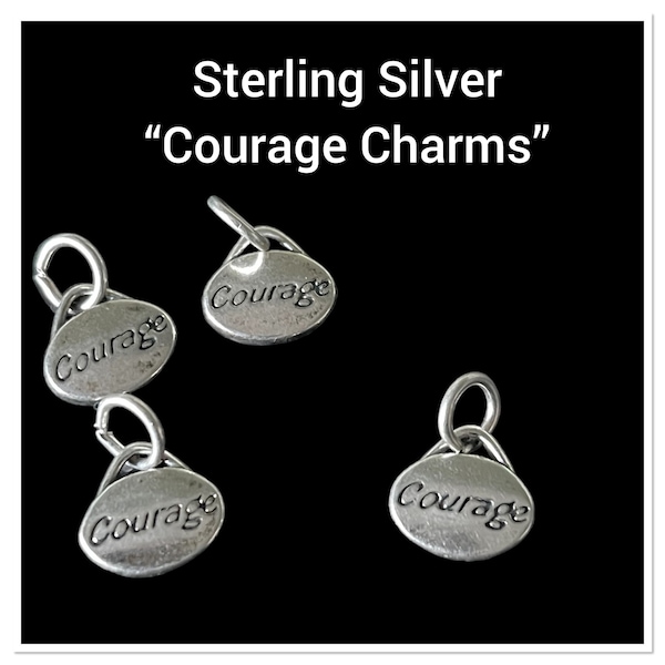 Courage Charm, Sterling Charm, Charm Bracelet, Add A Charm, Charm Necklace, Courage, 4 Pieces