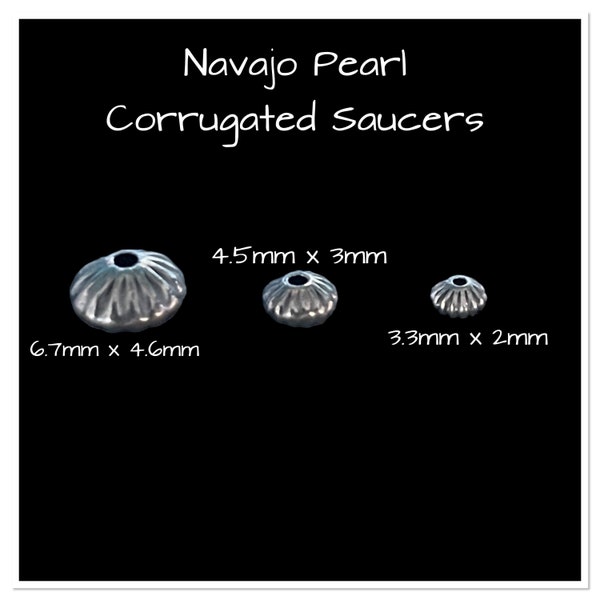 Navajo Pearl, Navajo Corrugated Saucer, 6mm x 5mm, 4mm x 3mm, 3mm x 2mm, Navajo Spacer Bead, 1 Piece