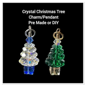 Crystal Christmas Tree, Crystal and Blue Christmas Tree Charm OR Green Christmas Tree, Pre made or DIY Christmas Tree Charm, 1 Piece