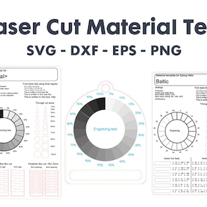 May include: Laser cut material test templates in SVG, DXF, EPS, and PNG formats. The image features several white cards with circular and rectangular test patterns for engraving and cutting. Text includes "Engraving test" and "Material template for".
