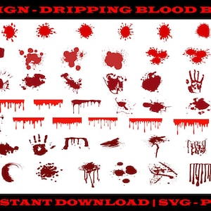 Splash Blood Svg,Blood Drip Svg,Dripping Blood Svg,Splash Blood Png,Blood Drip Png, Instant Download, Blood Splatter Svg, Halloween Svg