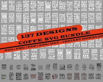 Coffee Quotes SVG Bundle: 137 Designs (Digital Download)