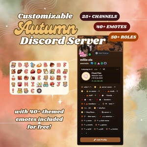 May include: An advertisement for a customizable Autumn Discord Server. The image features a Discord profile, a collection of themed emotes, and text highlighting 25+ channels, 40+ emotes, and 50+ roles. The color scheme is warm with orange and brown tones.