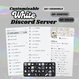 May include: A screenshot of a Discord server with a white background and a customizable interface. The server has 25+ channels, 50+ emotes, and 60+ roles. The server is named "White Discord Server".