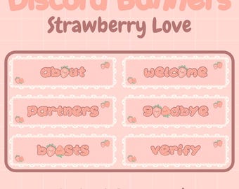 May include: A set of six pink and white Discord banners with a strawberry theme. The banners feature the words "about", "welcome", "partners", "goodbye", "boosts", and "verify".