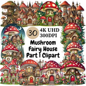 Mushroom Fairy House Clipart (P1) - 30 PNG, Whimsical and Magical Mushroom Homes, Enchanting and Whimsical Fairy Homes, Digital Download