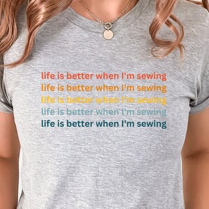 Sewing Shirt Sew T-shirt Sewing Lover Shirt Sewing Gift Fashion Design Shirt Sewing Tee Shirt Gift for Mom Gift for Fashion Student Sewer