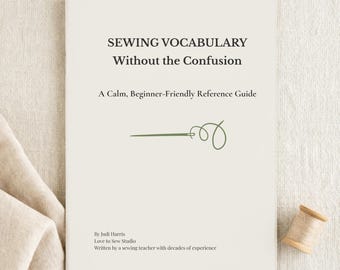 Vocabulario de costura sin confusiones: explicación de términos de costura para principiantes, guía de referencia, descarga digital en PDF