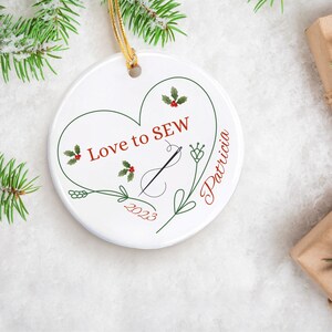Personalized Sewing Ornament For Sewer Custom Ornament Seamstress Gift For Mom Sewing Gift for Her Love To Sew Gift Christmas Ornament Sew