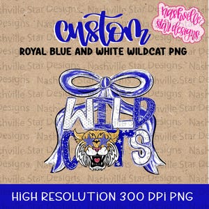 Custom Royal and  Wildcats PNG | Preppy Wildcats Football Design | Game Day Football PNG | Wildcats Team Spirit Shirt Sublimation