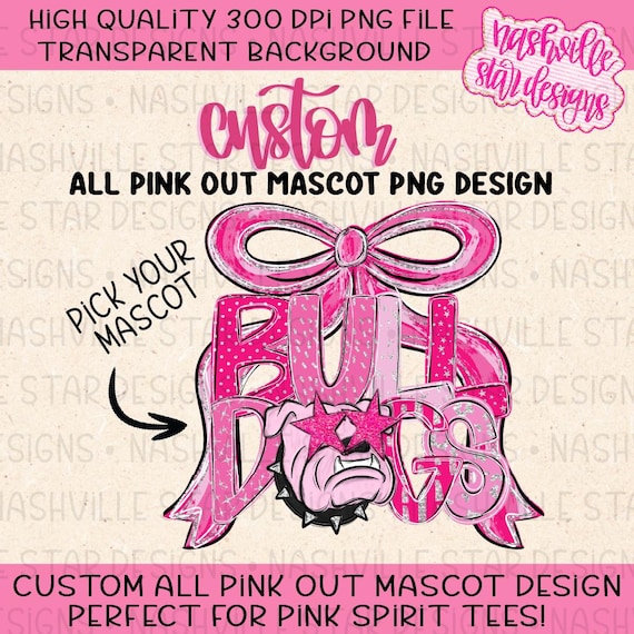 All Pink Out Mascot PNG | Coquette Cancer | Football Pink Out | Custom Mascot Shirt | Breast Cancer Awareness | School Spirit Mascot Custom