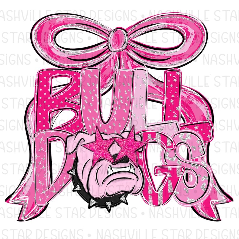 May include: A pink and silver graphic design featuring the word "BULLDOGS" with a bulldog wearing star-shaped sunglasses. The design includes a large bow and various patterns.