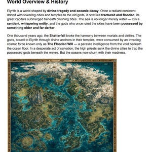 May include: A detailed map of the Drowned Realm of Elyrith, featuring a vibrant color palette of blues, greens, and browns. The map depicts a world overview with text describing the history of the realm. The title "Elyrith" is displayed at the bottom.