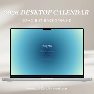 Puede incluir: Un ordenador portátil muestra un calendario de escritorio de 2026 con un fondo azul degradado. El calendario muestra el mes de enero con inicio de semana en lunes y domingo. El texto "2026 Desktop Calendar" está en la parte superior.