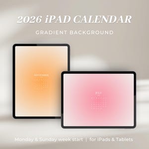 Könnte beinhalten: Zwei iPads zeigen einen Kalender für 2026 mit Farbverläufen. Eines zeigt einen orangefarbenen Verlauf mit dem Monat September, das andere einen rosa Verlauf mit Juli. Der Text oben lautet "2026 iPad KALENDER" und "Gradient Hintergrund."