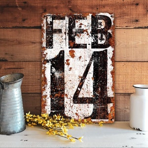 Printed Metal Sign Valentines Day FEB 14 Date Number Decoration Gift Modern Farmhouse Industrial Distressed Rusted Decor Outdoor Aluminum